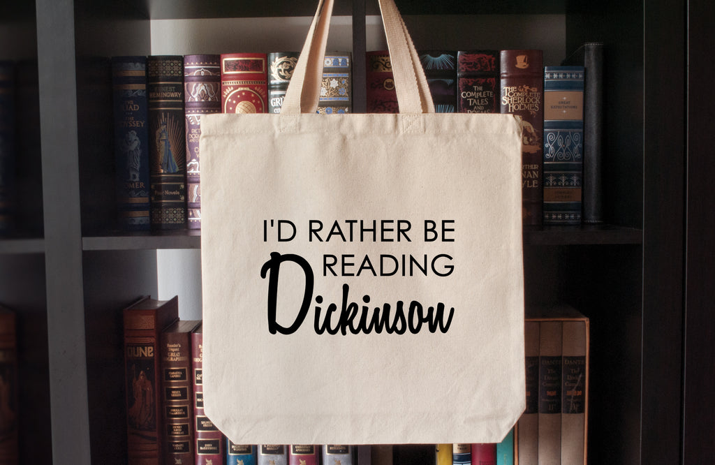 Canvas Tote Bag: I'd Rather Be Reading Dickinson