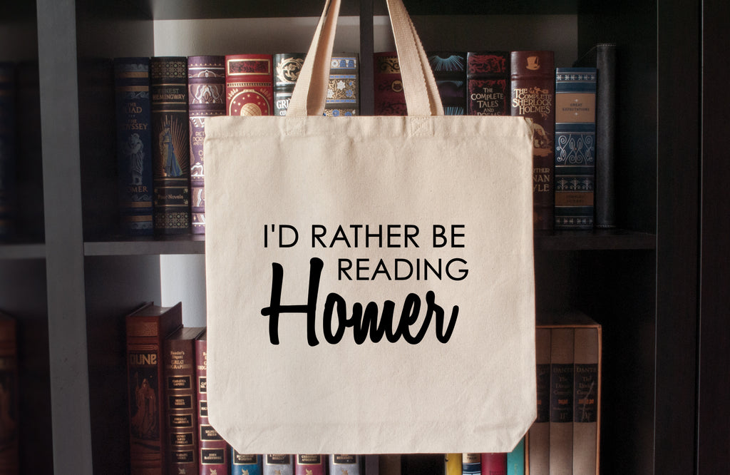 Canvas Tote Bag: I'd Rather Be Reading Homer