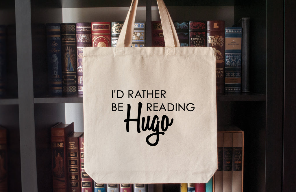 Canvas Tote Bag: I'd Rather Be Reading Hugo