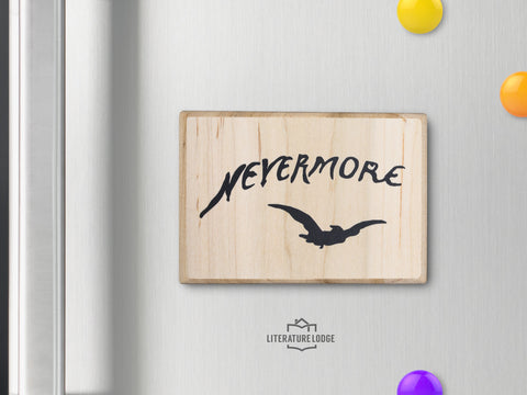 Wooden Magnet: Nevermore (The Raven)